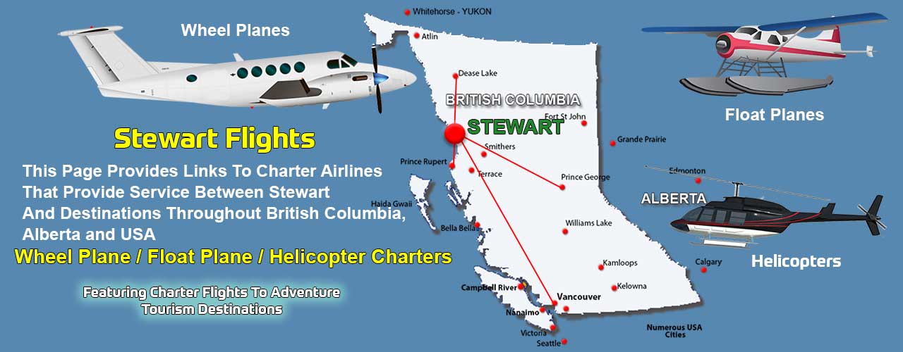 Stewart BC Air Charter Directory